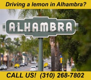 Alhambra California lemon law lawyer